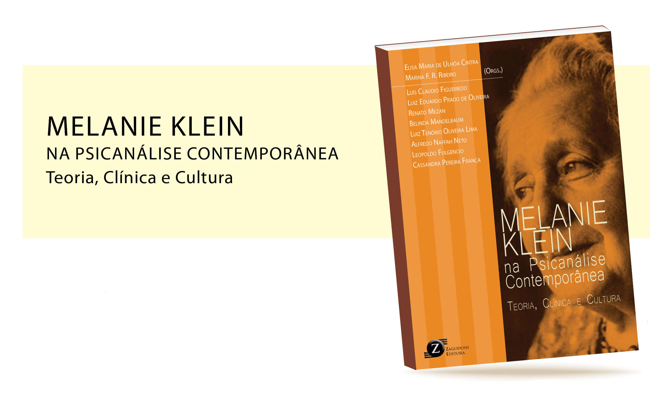 Lançamento do livro “Melanie Klein na Psicanálise Contemporânea: teoria, clínica e cultura”