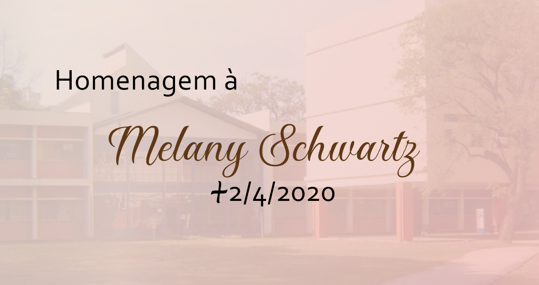 Homenagens à Melany Schwartz
