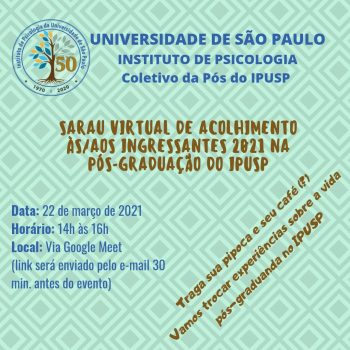 Sarau virtual de acolhimento às/aos ingressantes 2021@s da pós-graduação – para a comunidade do IPUSP