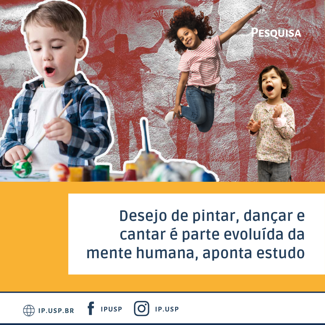 Desejo de pintar, dançar e cantar é parte evoluída da mente humana, aponta estudo